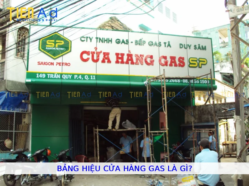 Bảng hiệu cửa hàng gas là gì