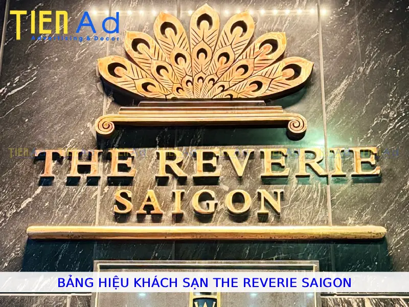 Bảng hiệu khách sạn The Reverie Saigon