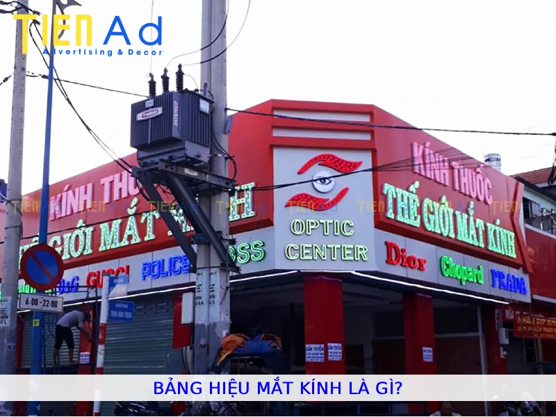 Bảng hiệu mắt kính là gì