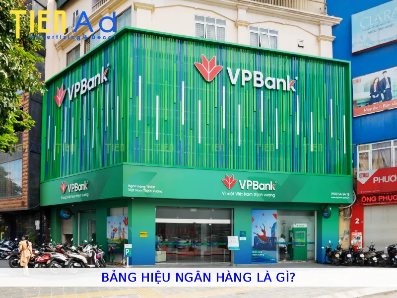 Bảng hiệu ngân hàng là gì