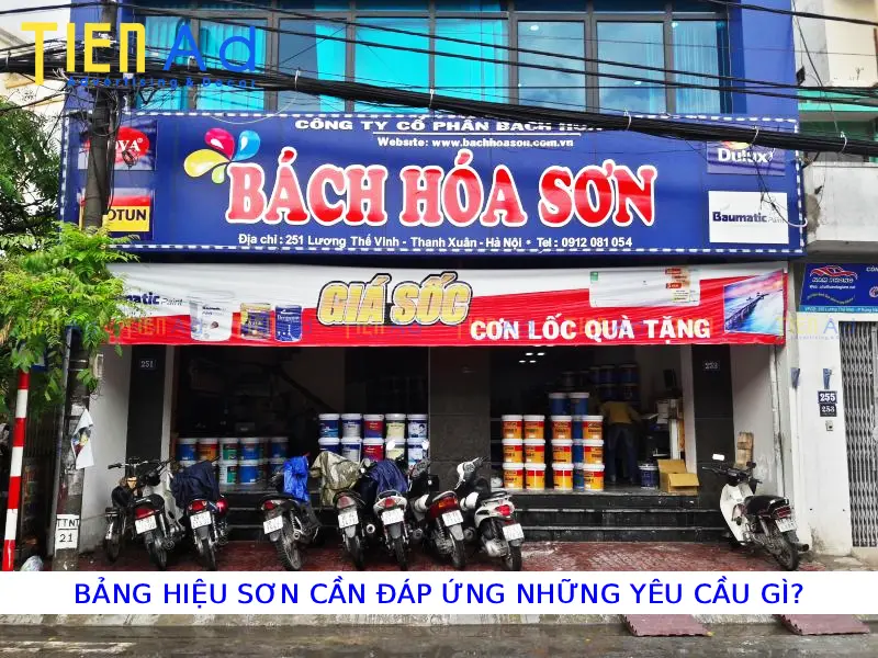 Bảng hiệu sơn cần đáp ứng những yêu cầu gì