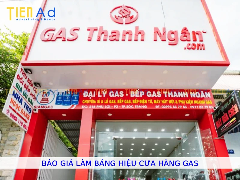 Báo giá làm bảng hiệu cửa hàng gas