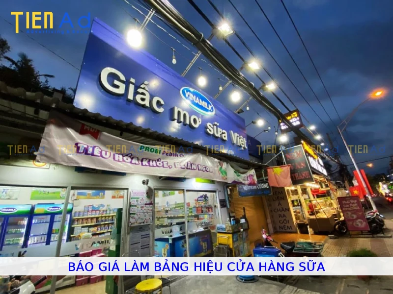 Báo giá làm bảng hiệu cửa hàng sữa