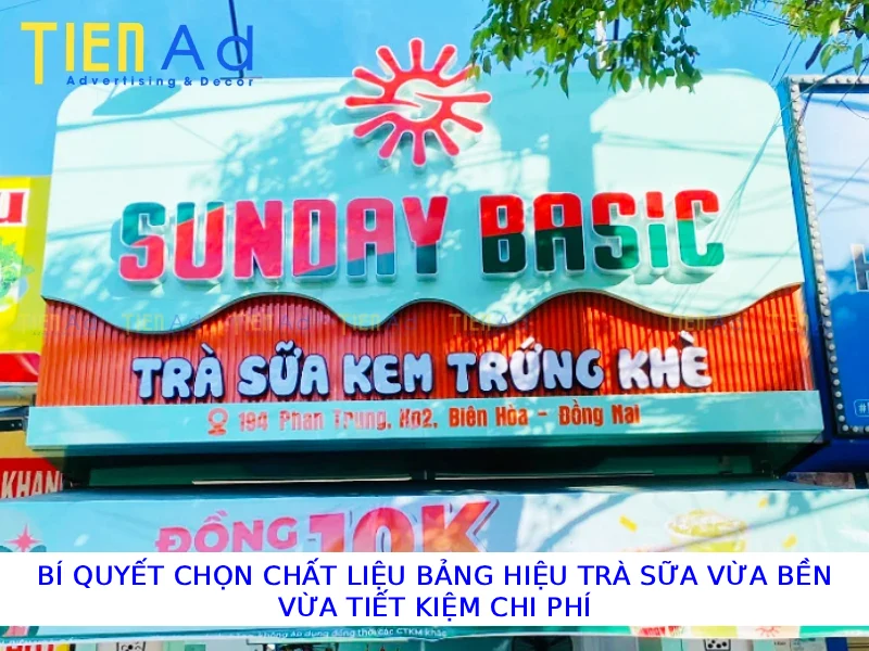 Bí quyết chọn chất liệu bảng hiệu trà sữa vừa bền vừa tiết kiệm chi phí