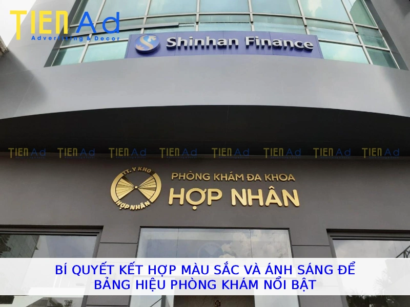 Bí quyết kết hợp màu sắc và ánh sáng để bảng hiệu phòng khám nổi bật