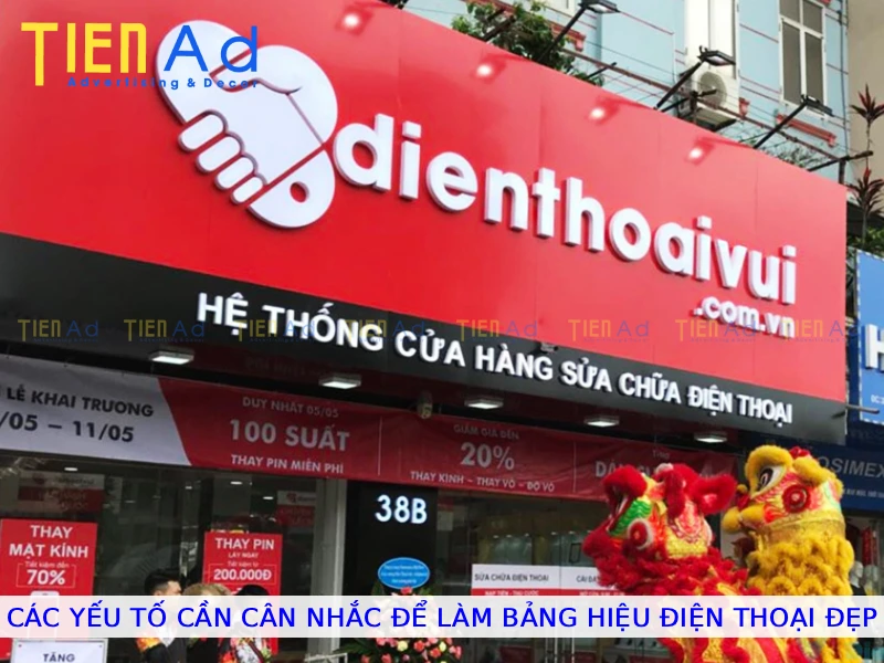 Các yếu tố cần cân nhắc để bảng hiệu điện thoại đẹp