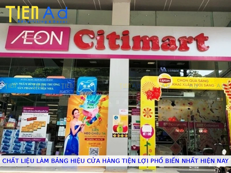 Chất liệu làm bảng hiệu cửa hàng tiện lợi phổ biến nhất hiện nay