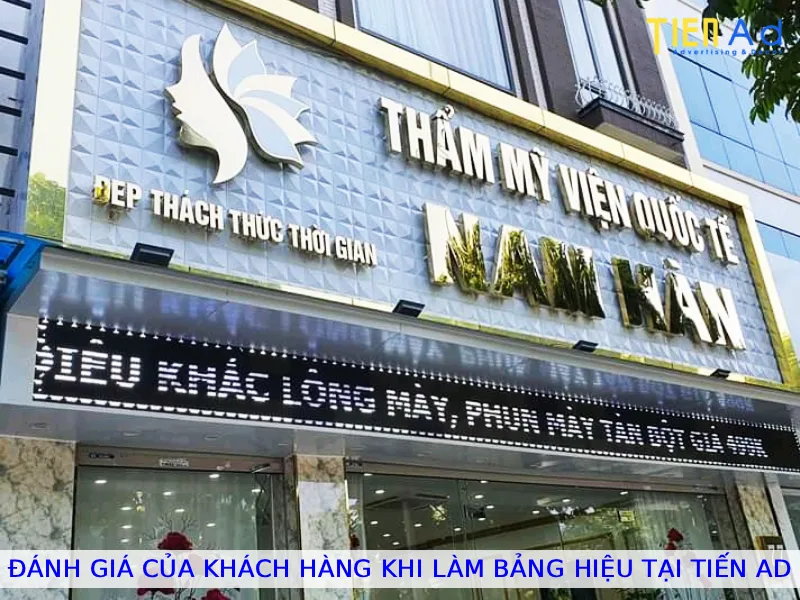 Đánh giá của khách hàng khi làm bảng hiệu tại TIẾN AD