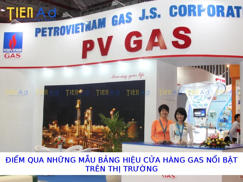 Điểm qua những mẫu bảng hiệu cửa hàng gas nổi bật trên thị trường