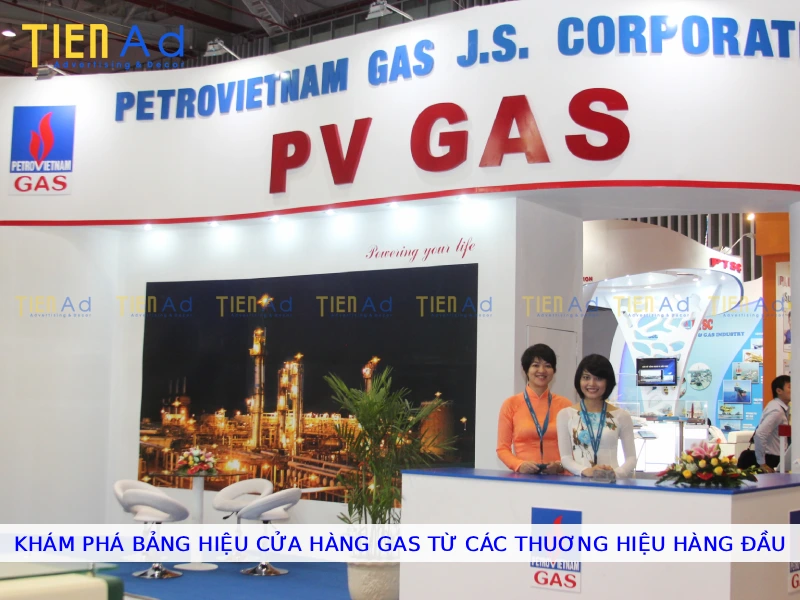 Khám phá bảng hiệu cửa hàng gas từ các thương hiệu hàng đầu
