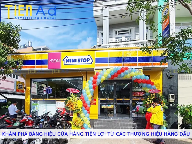 Khám phá bảng hiệu cửa hàng tiện lợi từ các thương hiệu hàng đầu