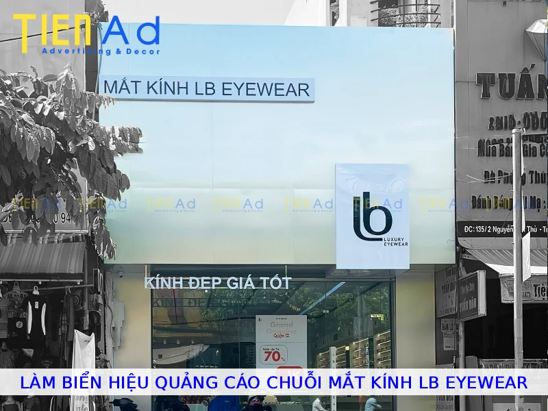 Làm biển quảng cáo chuỗi mắt kính LB Eyewear