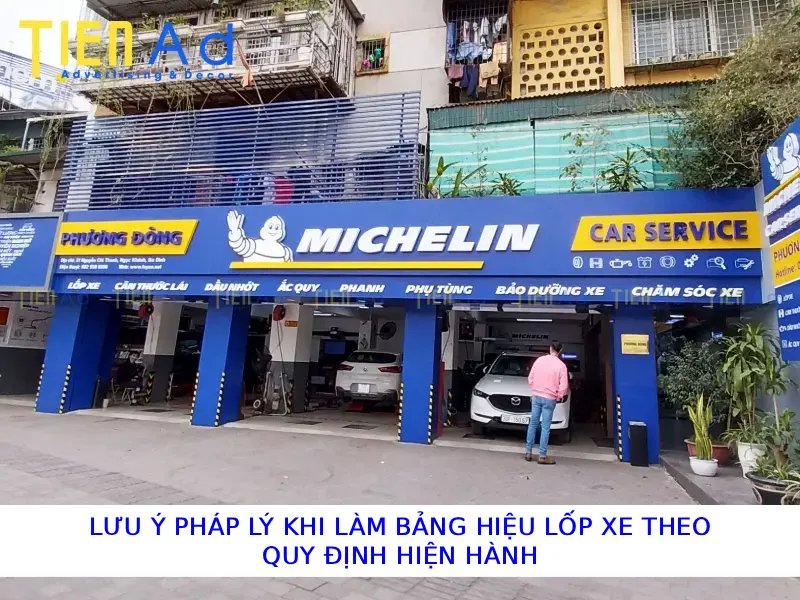 Lưu ý pháp lý khi làm bảng hiệu lốp xe theo quy định hiện hành