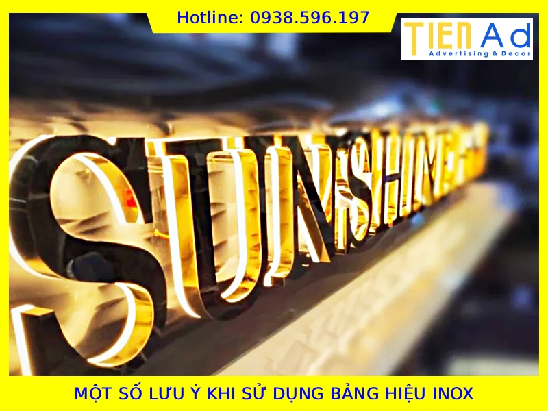 Một số lưu ý khi sử dụng bảng hiệu inox