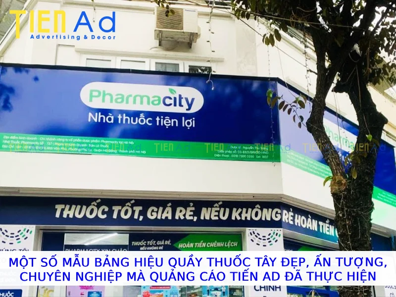 Một số mẫu bảng hiệu quầy thuốc tây đẹp ấn tượng chuyên nghiệp mà Quảng Cáo Tiến AD đã thực hiện