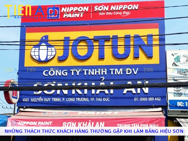 Những thách thức khách hàng thường gặp khi làm bảng hiệu sơn