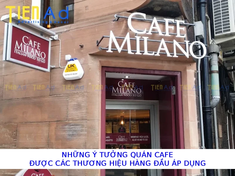 Những ý tưởng bảng hiệu quán cafe được các thương hiệu hàng đầu áp dụng