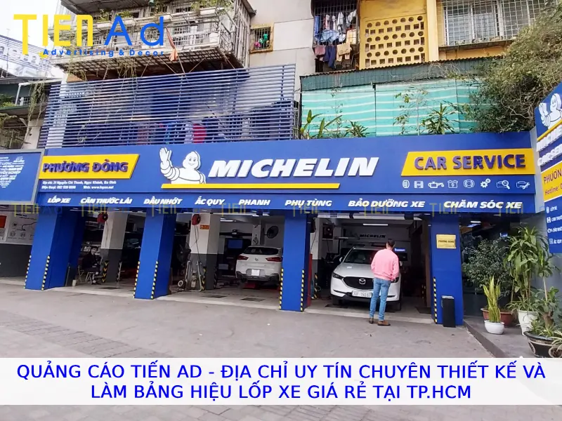 Quảng Cáo Tiến AD Địa chỉ uy tín chuyên thiết kế và làm bảng hiệu lốp xe giá rẻ tại TPHCM