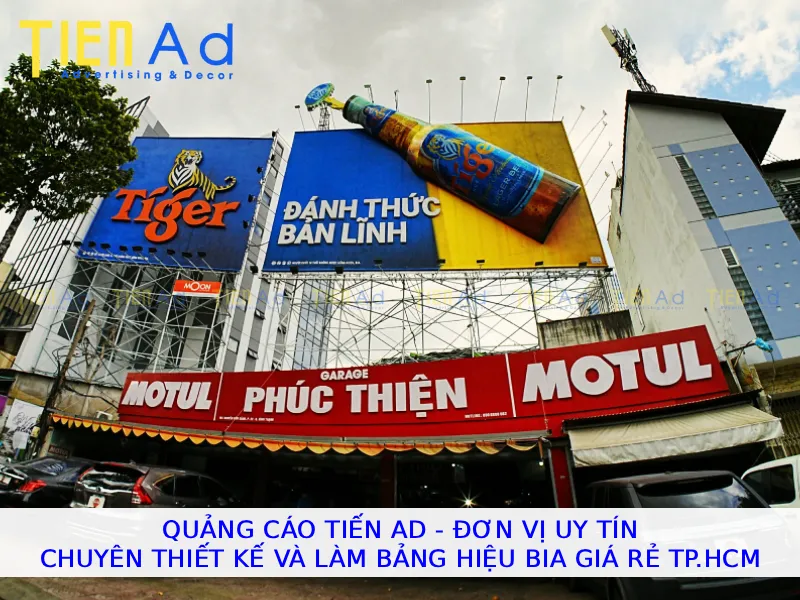 Quảng Cáo Tiến AD Đơn vị uy tín chuyên thiết kế và bảng hiệu bia giá rẻ TPHCM
