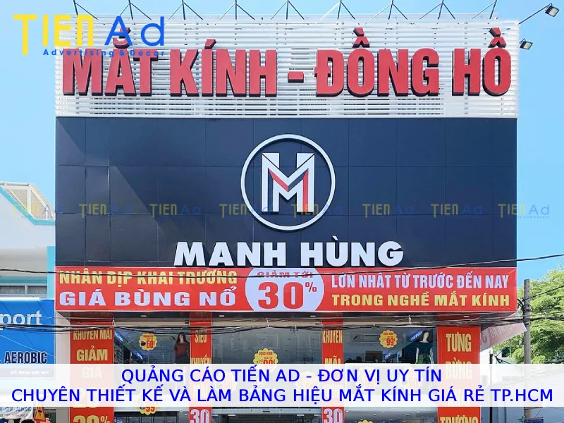 Quảng Cáo Tiến AD Đơn vị uy tín chuyên thiết kế và làm bảng hiệu mắt kính giá rẻ TPHCM