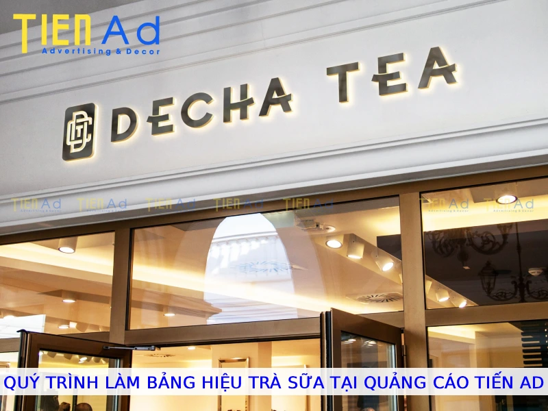 Quy trình làm bảng hiệu trà sữa tại Quảng Cáo Tiến AD