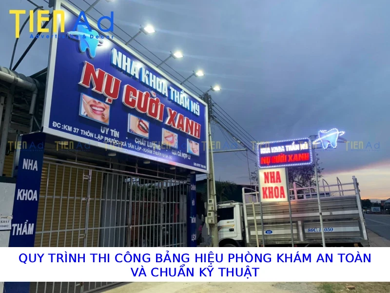 Quy trình thi công bảng hiệu phòng khám an toàn và đạt chuẩn kỹ thuật