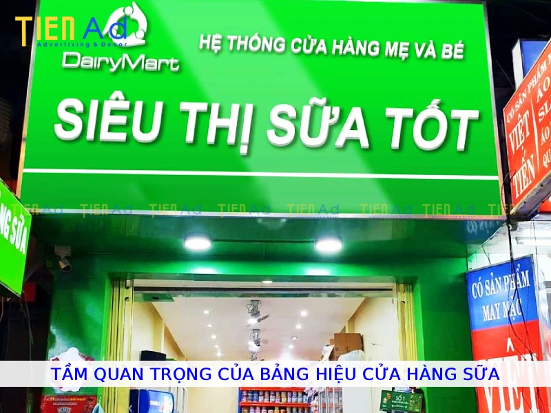 Tầm quan trọng của bảng hiệu cửa hàng sữa