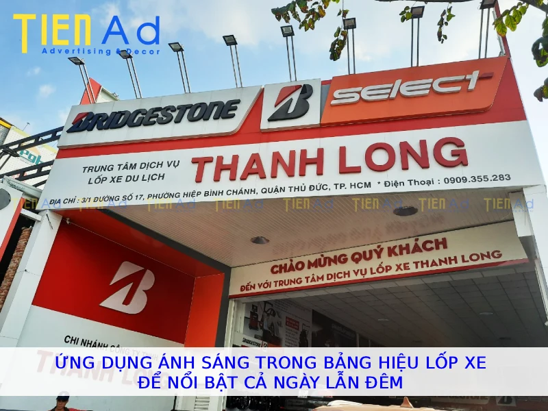 Ứng dụng ánh sáng trong bảng hiệu lốp xe để nổi bật cả ngày lẫn đêm