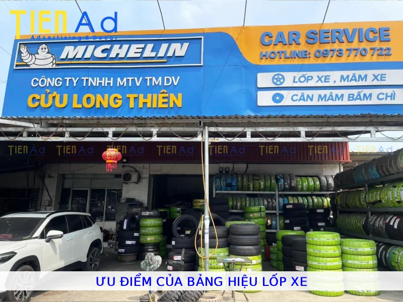 Ưu điểm của bảng hiệu lốp xe