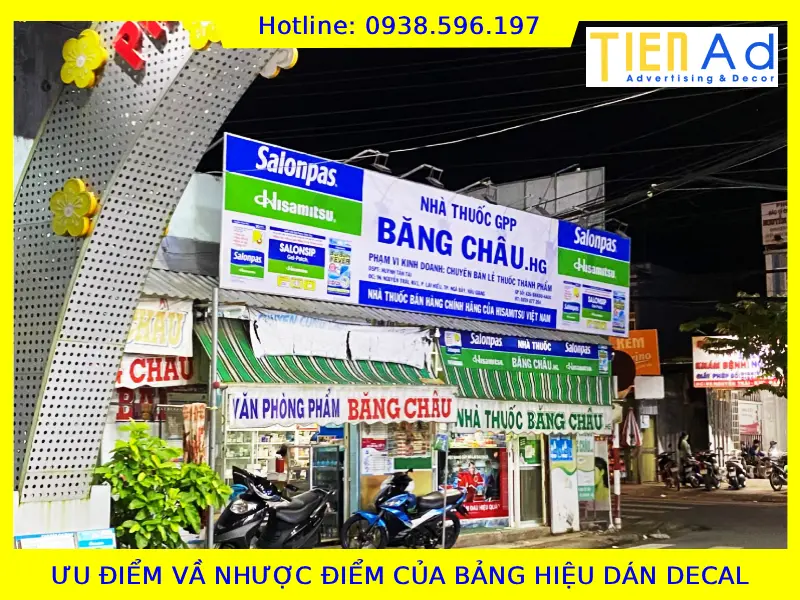 Ưu điểm và nhược điểm của bảng hiệu dán decal