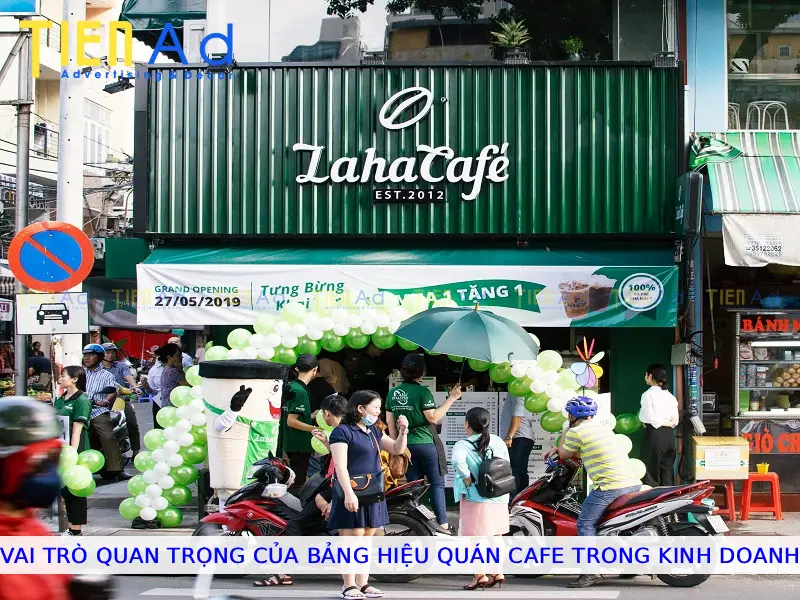 Vai trò quan trọng của bảng hiệu quán cafe trong kinh doanh