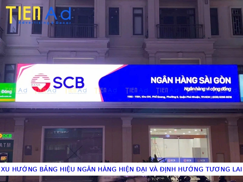 Xu hướng bảng hiệu ngân hàng hiện đại và định hướng tương lai